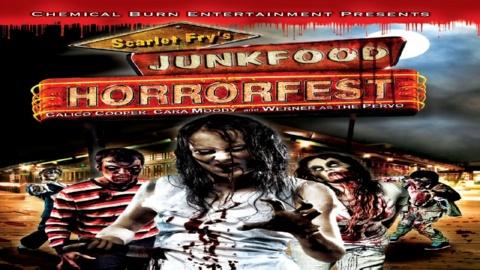 Scarlet Fry's Junkfood Horrorfest (2011)