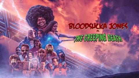 Bloodsucka Jones Vs. The Creeping Death (2018)