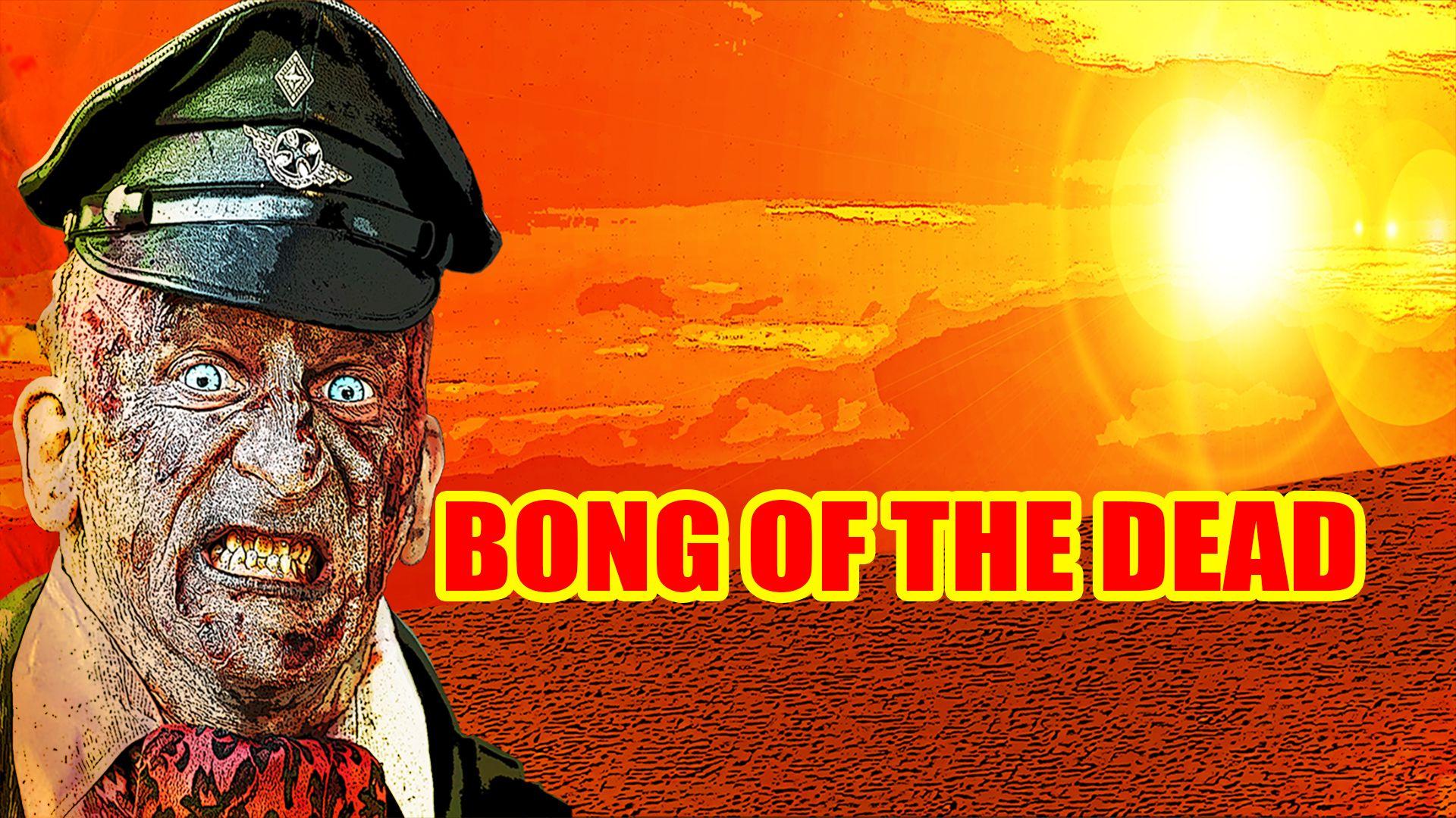 Bong of the Dead (2012)