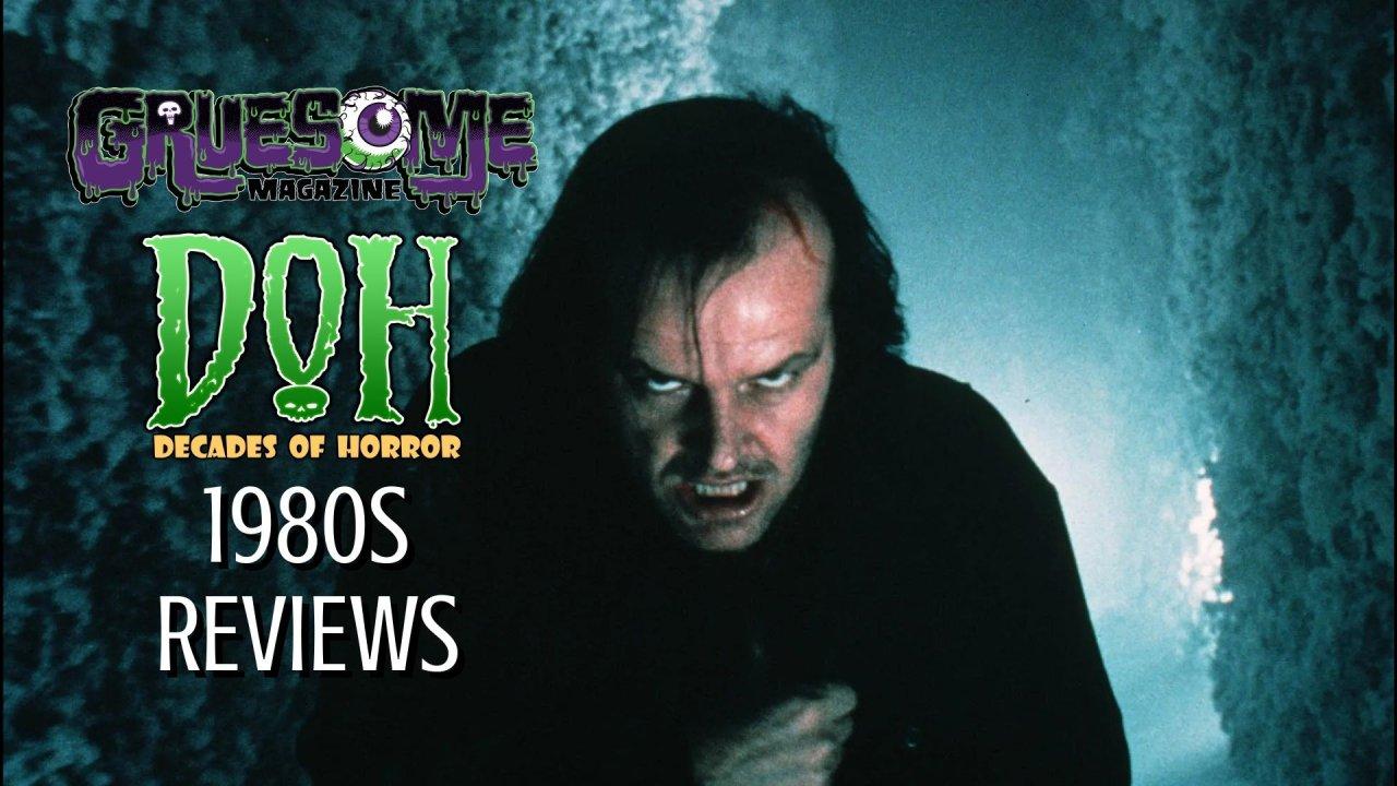 DoH: The 1980s - Movie Reviews