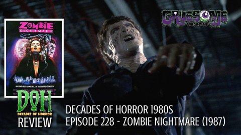 S01E228 Video Review - Zombie Nightmare