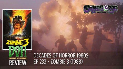 S01E232 Video Review - Zombie 3