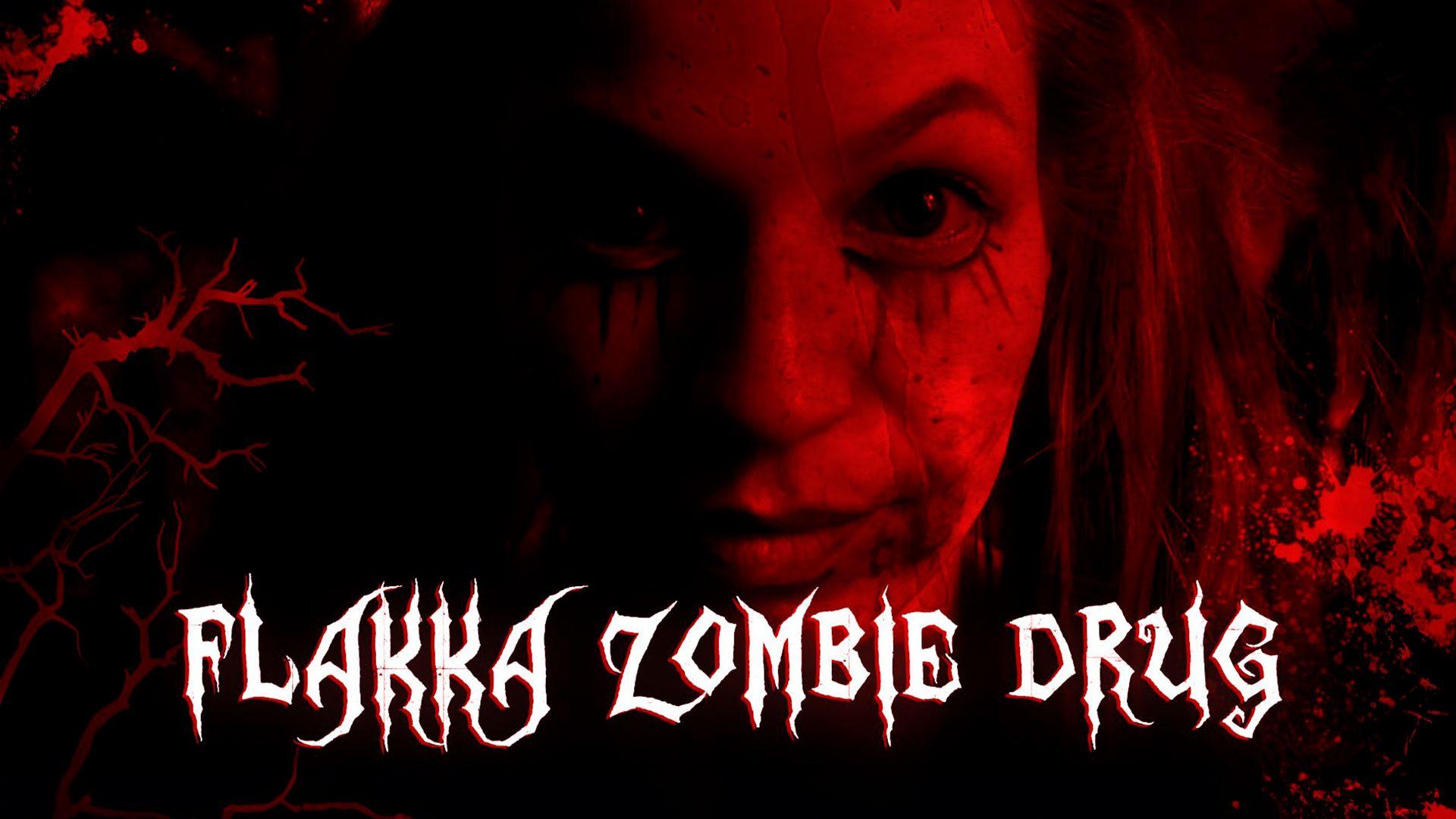 Flakka Zombie Drug (2019)