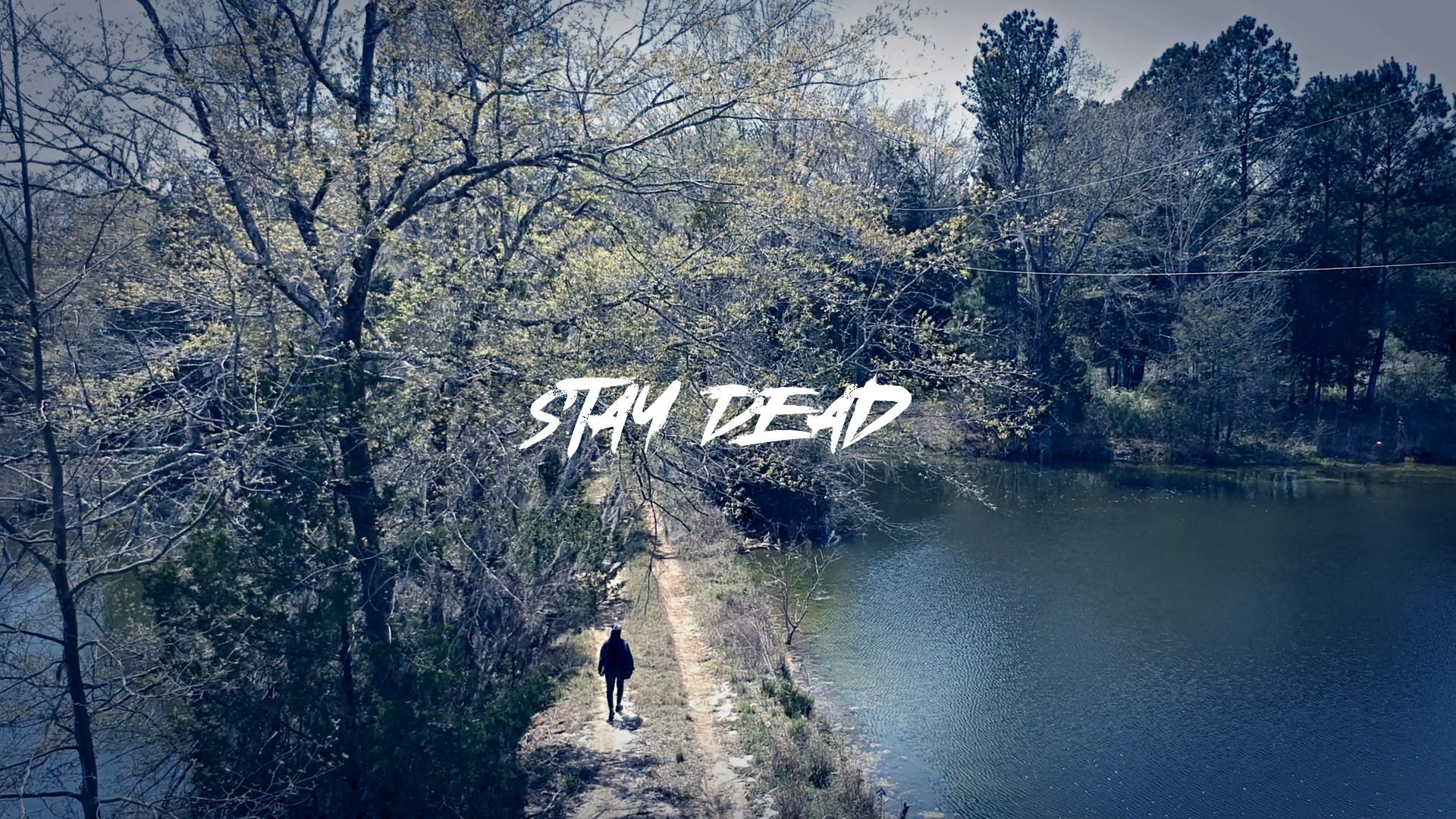 Stay Dead